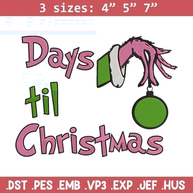 Day til chrismas Embroidery Design,Grinch Embroidery, Embroidery File, Chrismas Embroidery, Anime shirt,Digital download.jpg