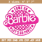 Come On Barbie Lets Go Party Embroidery design, Barbie Embroidery, logo design, Embroidery File, Digital download..jpg