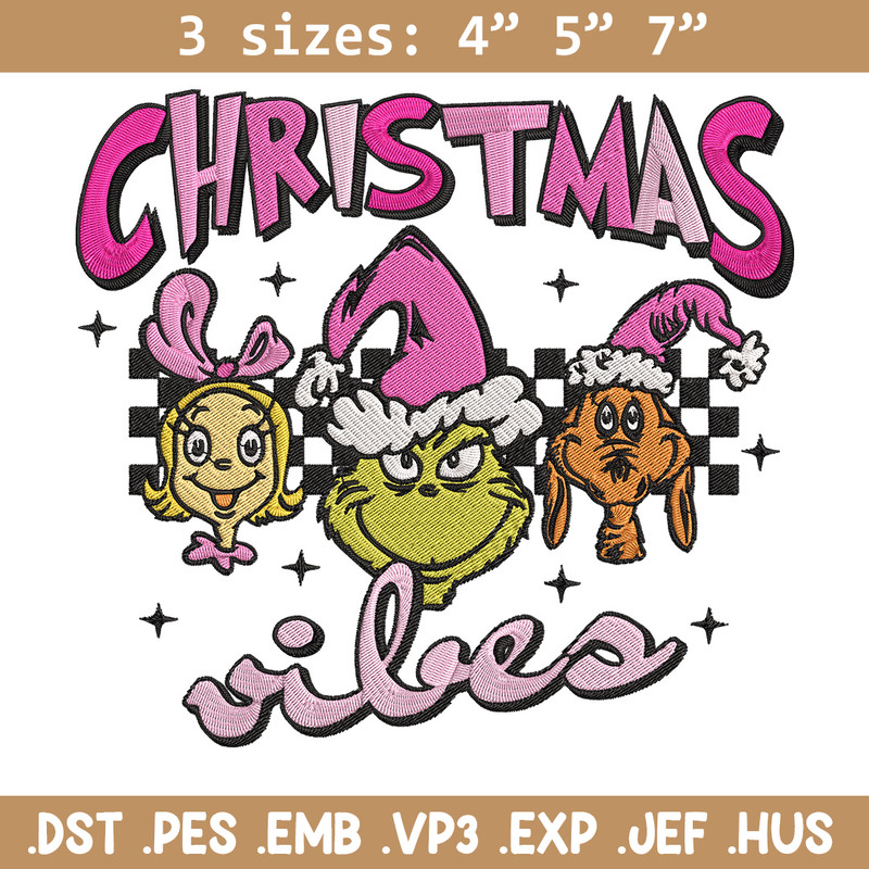 Chrismas vibes Embroidery Design, Grinch Embroidery, Embroidery File, Chrismas Embroidery, Anime shirt, Digital download.jpg