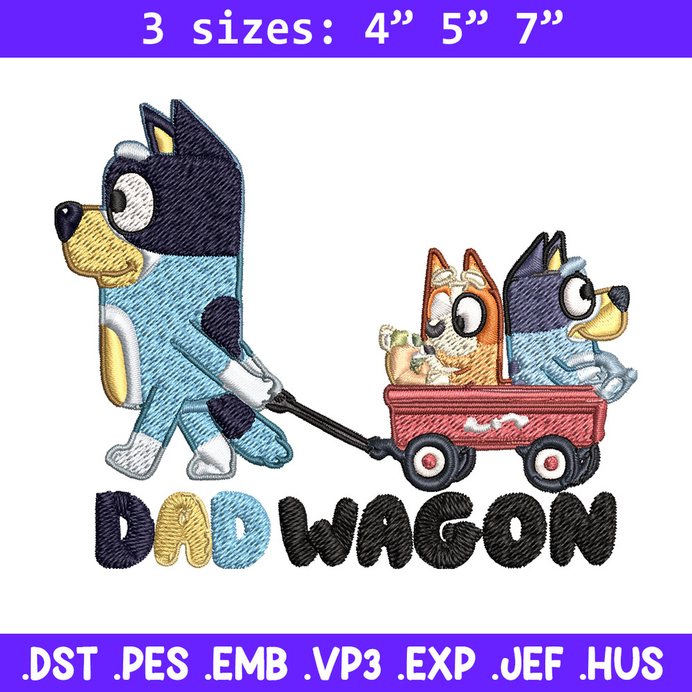 Dad wegon bluey Embroidery, Bluey cartoon Embroidery, Embroidery File, cartoon design, cartoon shirt, Digital download..jpg