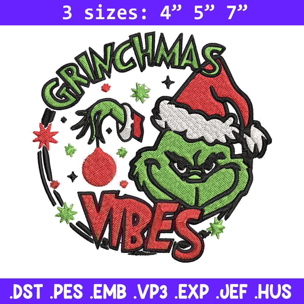 Christmas Vibes Grinch Embroidery design, Grinch Christmas Embroidery, Grinch design, Embroidery file, Digital download..jpg