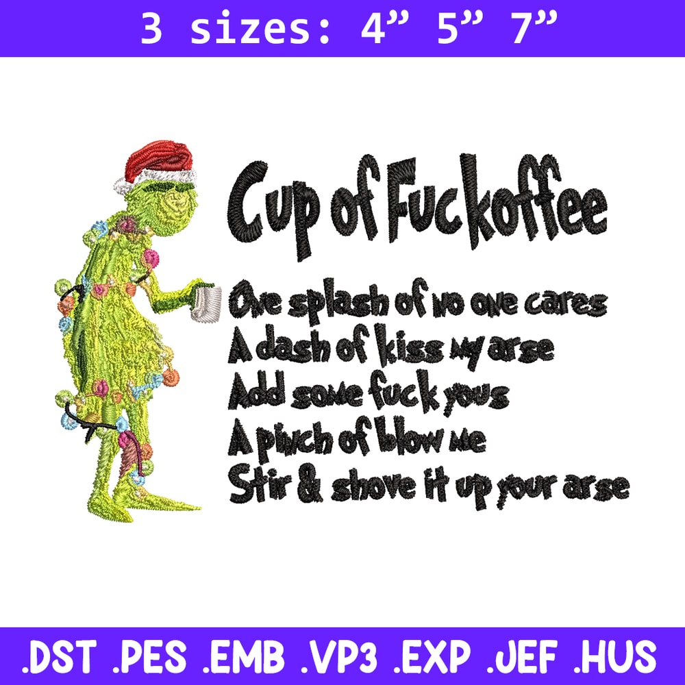 Cup of fuckoffee grinch Embroidery design, Grinch Embroidery, Grinch design, Embroidery File, Instant download..jpg