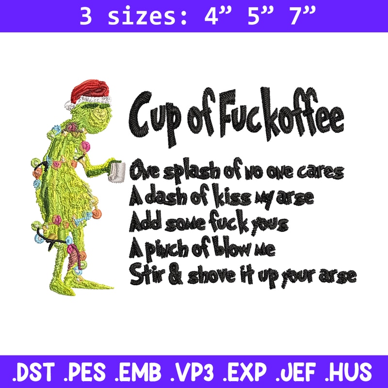 Cup of fuckoffee grinch Embroidery design, Grinch Embroidery, Grinch design, Embroidery File, Instant download..jpg