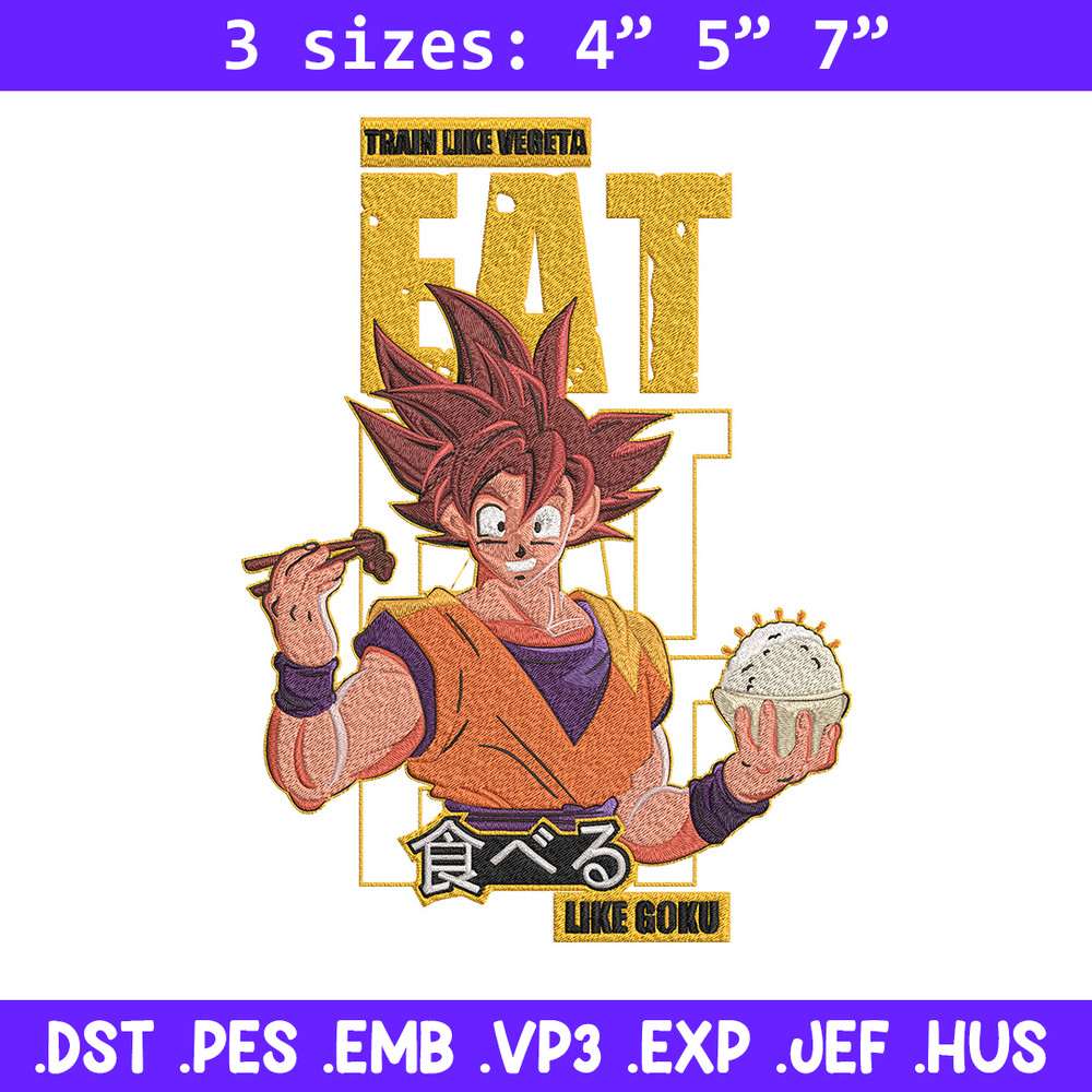 Eat like goku Embroidery Design, Dragonball Embroidery, Embroidery File, Anime Embroidery, Anime shirt, Digital download.jpg