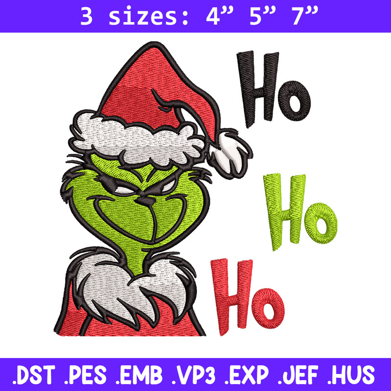 Ho Ho Ho The Grinch Embroidery design, Grinch Embroidery, logo design, Embroidery File, logo shirt, Instant download.jpg