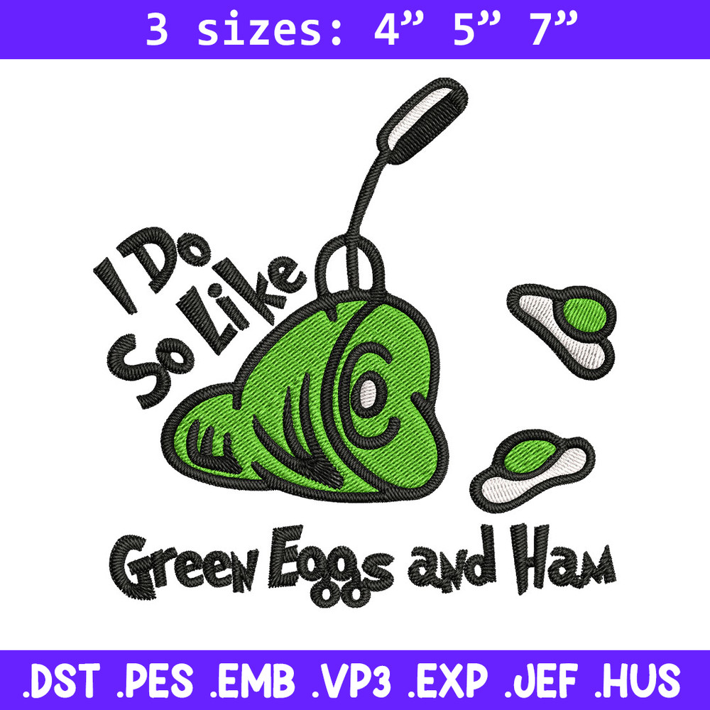 I do so like green eggs and ham Embroidery Design, green eggs Embroidery, Embroidery File, Digital download..jpg