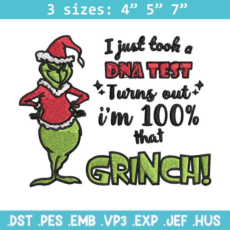I Just Took A DNA Test Grinch Embroidery design, Grinch christmas Embroidery, Grinch design, Instant download.jpg