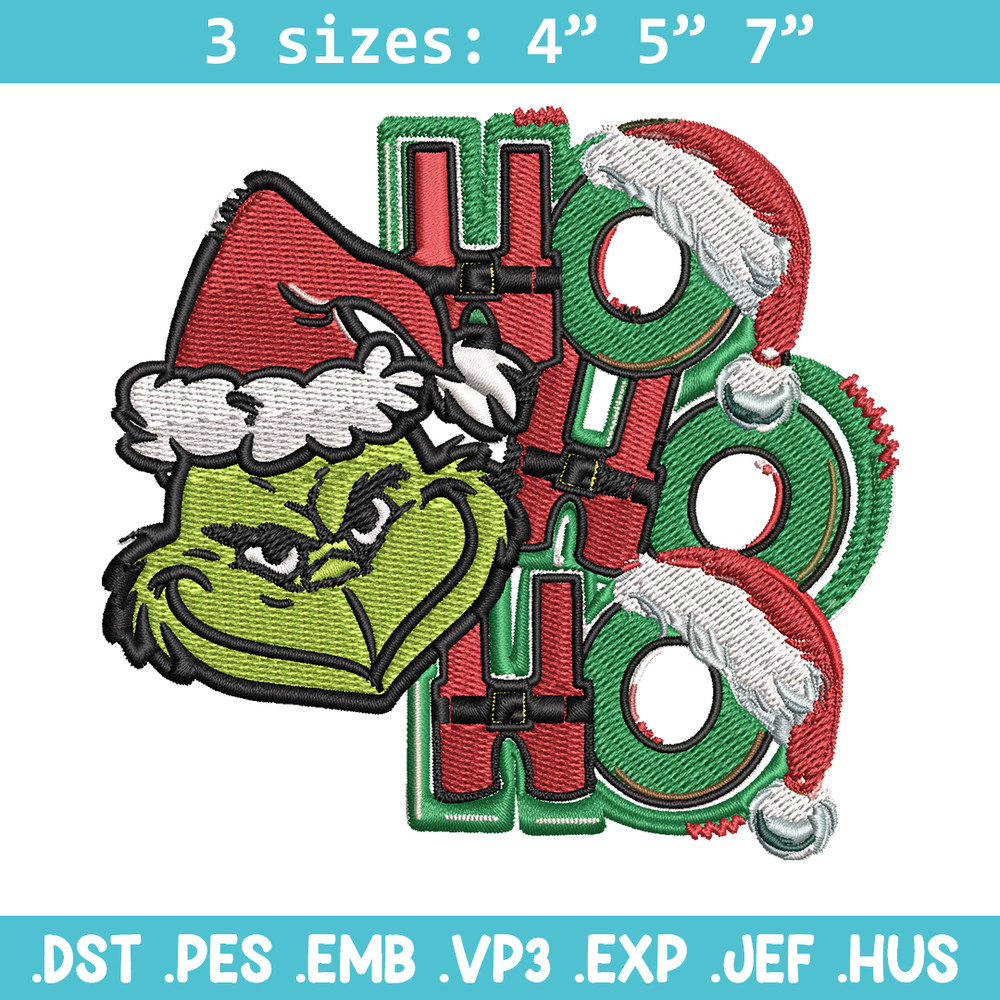 Ho Ho Ho The Grinch Embroidery design, Grinch christmas Embroidery, logo design, Embroidery File, Instant download..jpg