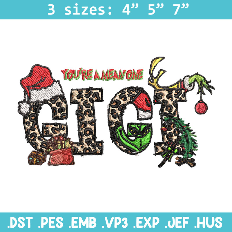 Gigi Christmas Grinch You're The Mean One Christmas Embroidery design, Grinch Embroidery, logo design, Instant download..jpg
