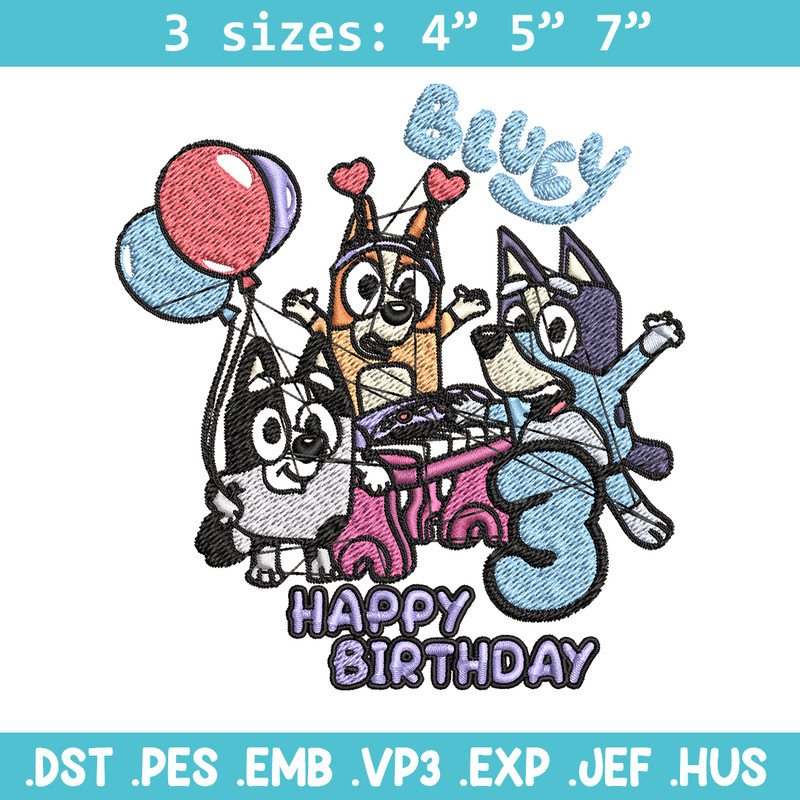 Happy birthday 3 bluey Embroidery, Bluey Embroidery, Embroidery File, cartoon shirt, cartoon design, Digital download..jpg