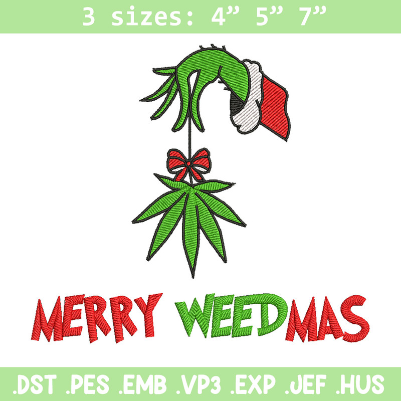 Merry weedmas embroidery design,Grinch embroidery, Chrismas design, Embroidery shirt, Embroidery file, Digital download.jpg