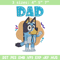 Dad Bluey Embroidery, Bluey Cartoon Embroidery, cartoon Embroidery, cartoon shirt, Embroidery File, Instant download..jpg