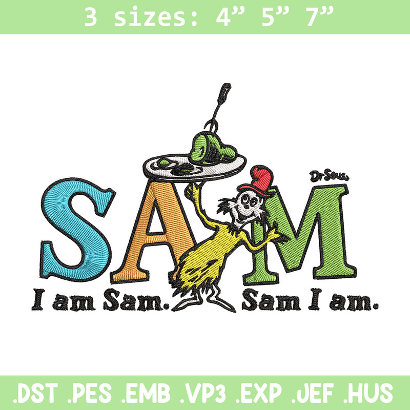 I am Sam Sam I Am Dr. Seuss Embroidery Design, Dr Seuss Embroidery, Embroidery File, Embroidery design, Digital download..jpg