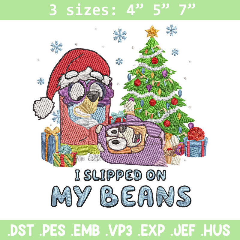 I Slipped On My Beans Embroidery Design, Bluey Embroidery, Embroidery File, Chrismas Embroidery, Anime shirt.jpg