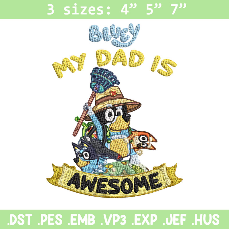 My Dad is Awesome Embroidery, Bluey cartoon Embroidery, Embroidery File, cartoon design, cartoon shirt, Digital download.jpg