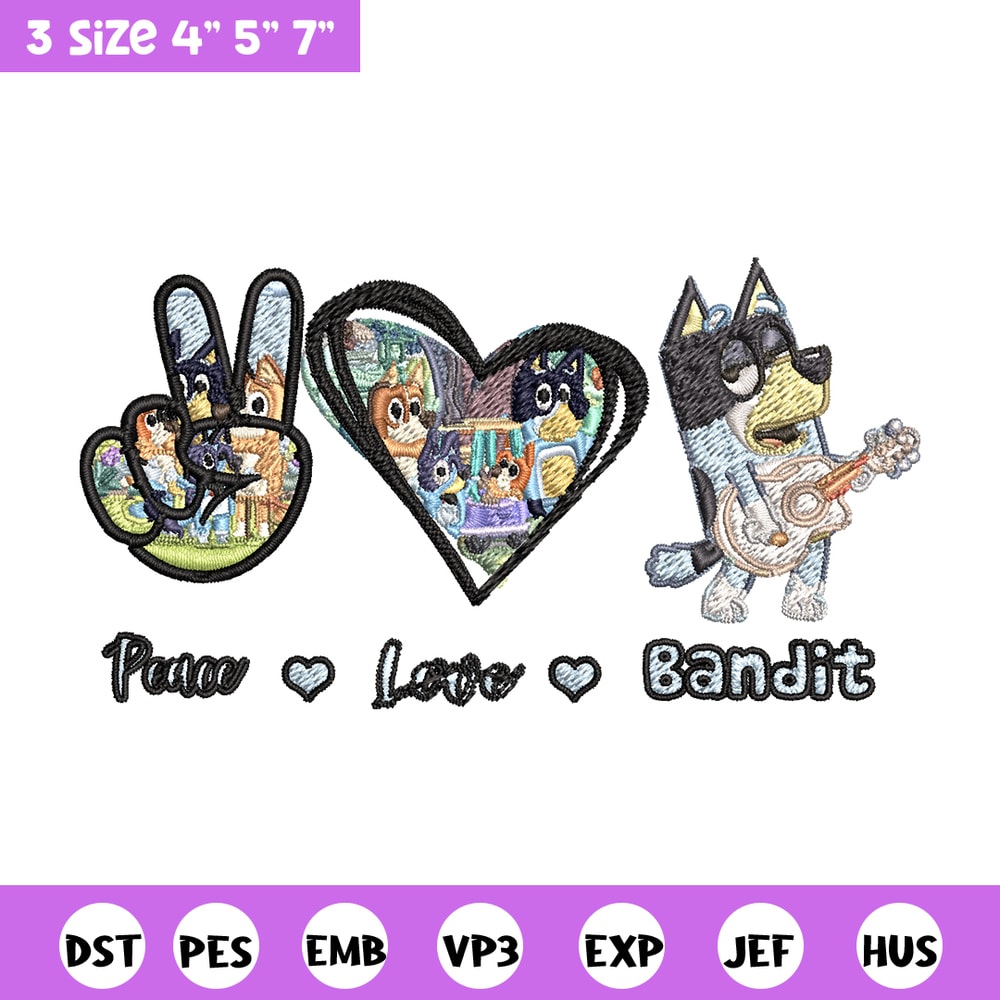 Bluey Peace Love bandit Embroidery design, Bluey cartoon Embroidery, cartoon design, Embroidery File, Instant download..jpg