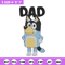 Dad bluey Embroidery, Bluey Cartoon Embroidery, cartoon Embroidery, Embroidery File, cartoon shirt, digital download.jpg