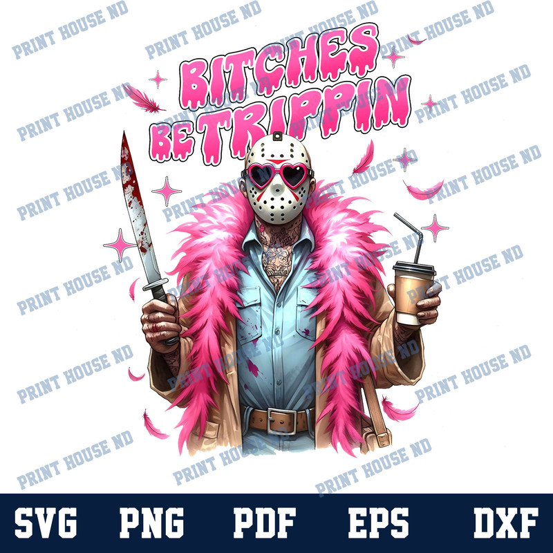 Bitches Be Trippin Horror Movie Png Movie Killer Png Scary Halloween Png Horror Friend Png Halloween Vibes Png 0