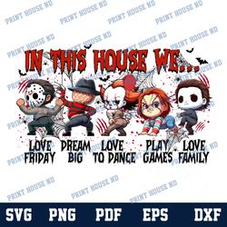 in this house we png, funny halloween png, retro halloween png, funny pumpkin hoodie design, horror movie killers png