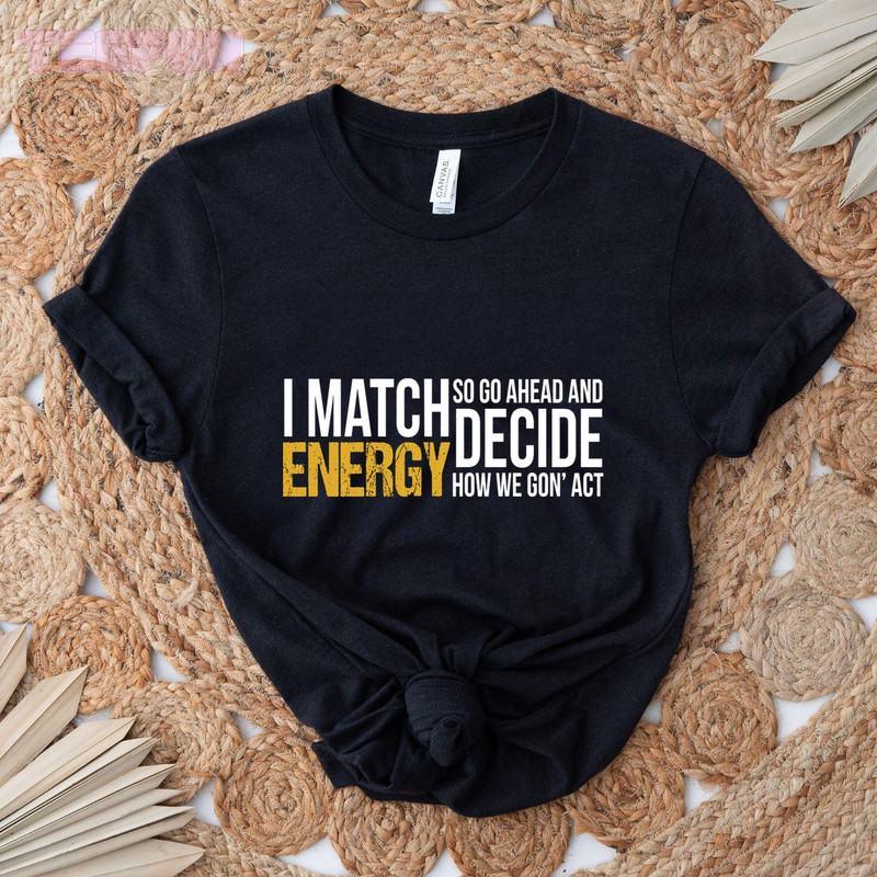 I Match Energy_original_Classic T-Shirt_Black.jpg