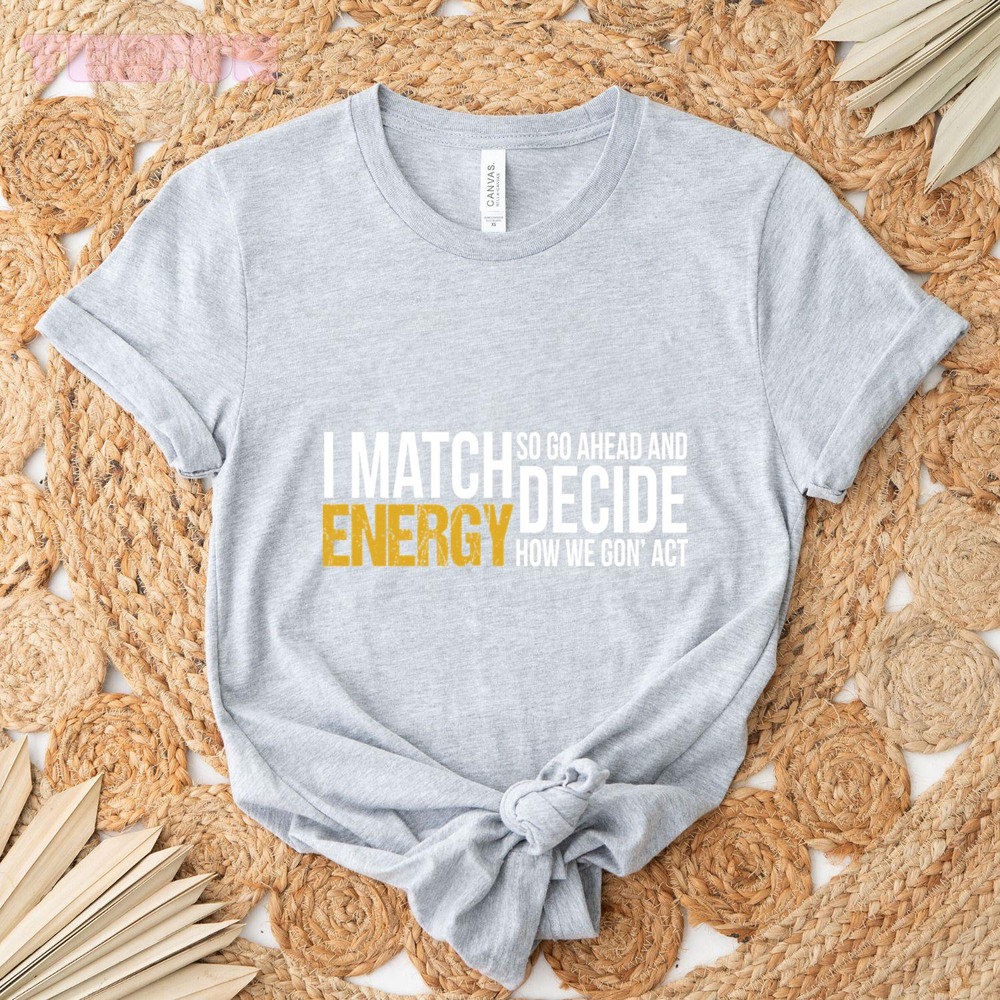 I Match Energy_original_Classic T-Shirt_Gray.jpg