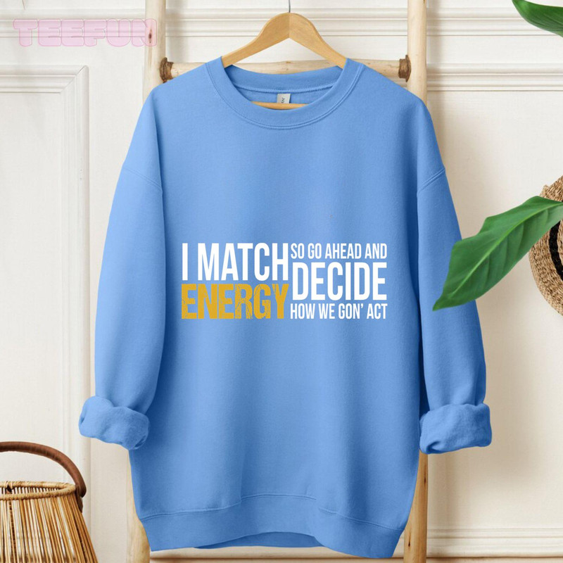 I Match Energy_original_Hoodie_Blue.jpg
