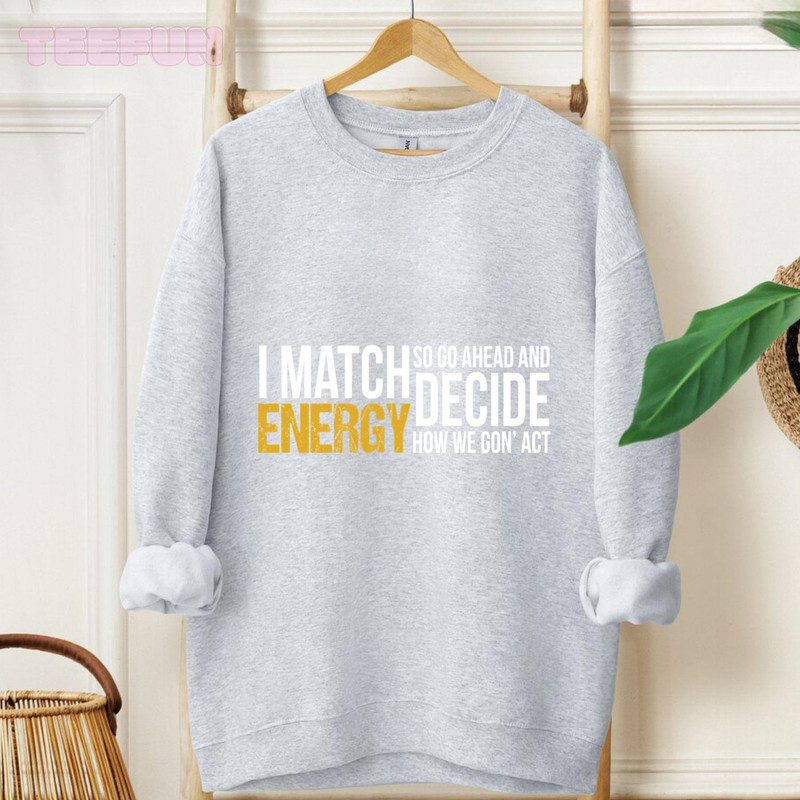 I Match Energy_original_Hoodie_Gray.jpg