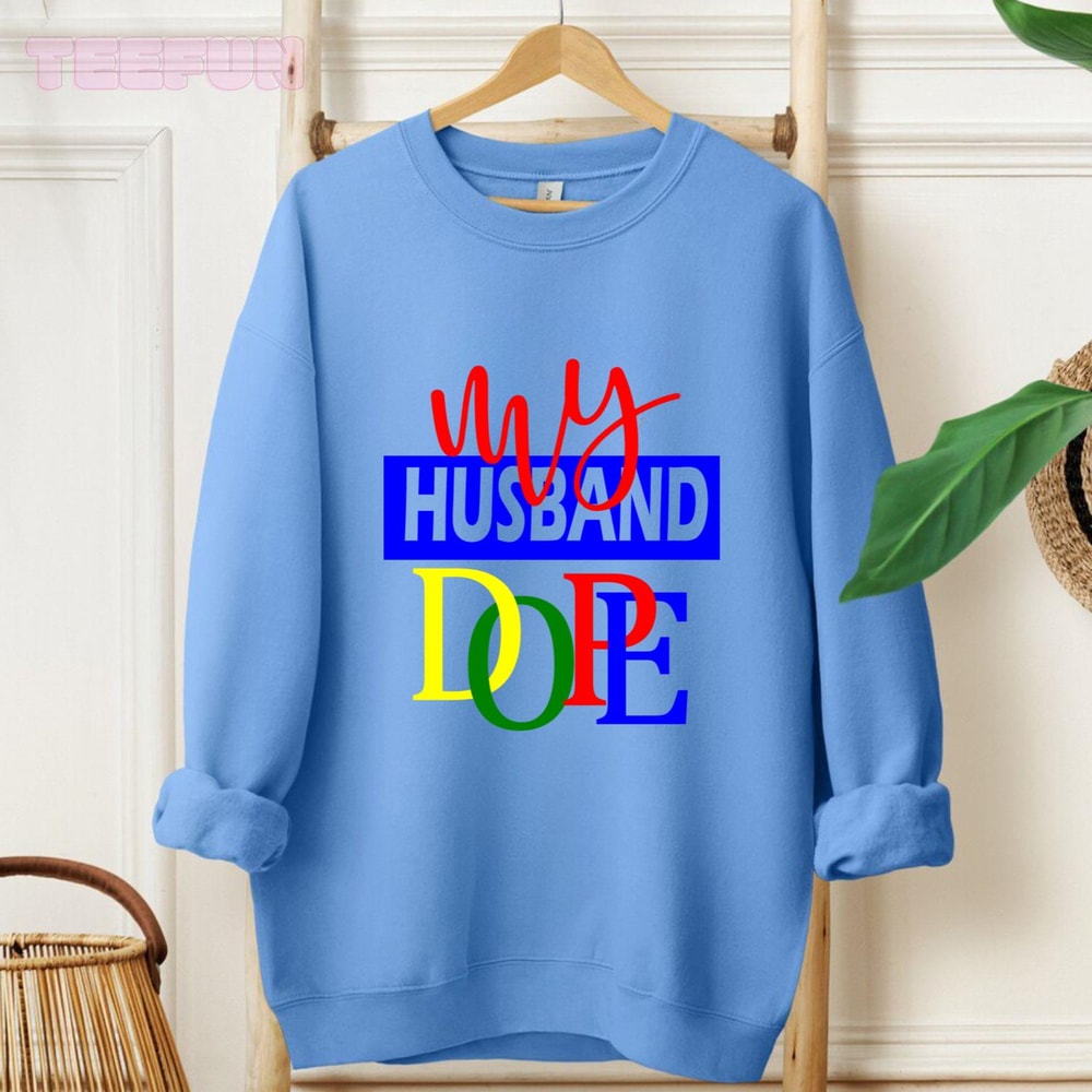 My husband dope_original_Hoodie_Blue.jpg