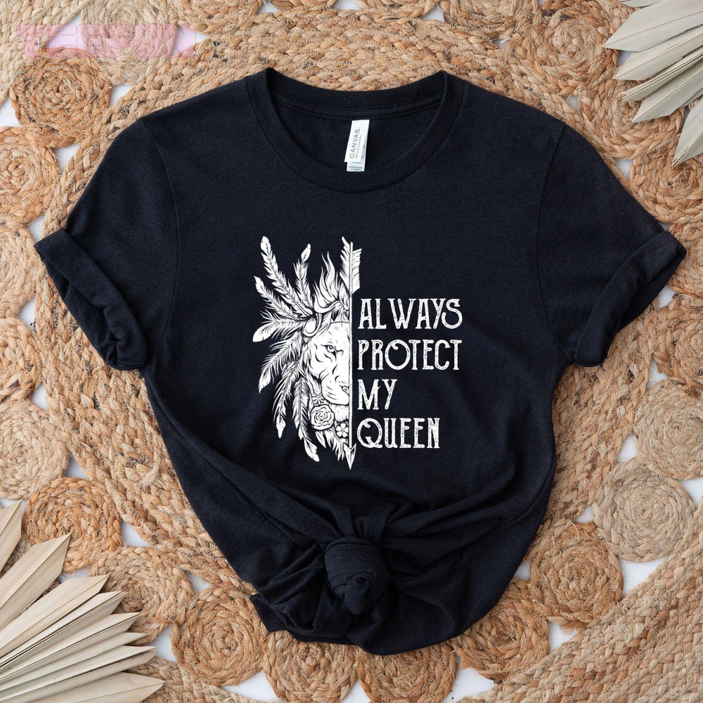 Always Protect My Queen - Perfect Couple Matching Shirts_original_Classic T-Shirt_Black.jpg