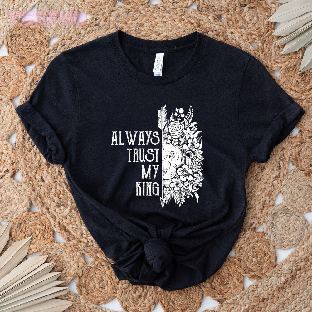 Always Trust My King - Perfect Couple Matching Shirts_original_Classic T-Shirt_Black.jpg