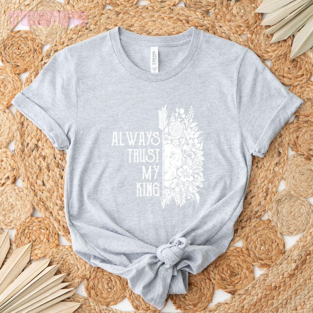 Always Trust My King - Perfect Couple Matching Shirts_original_Classic T-Shirt_Gray.jpg