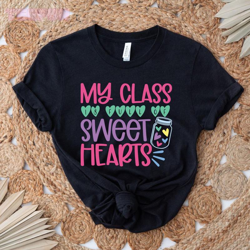My class is full of sweethearts Valentine_original_Classic T-Shirt_Black.jpg