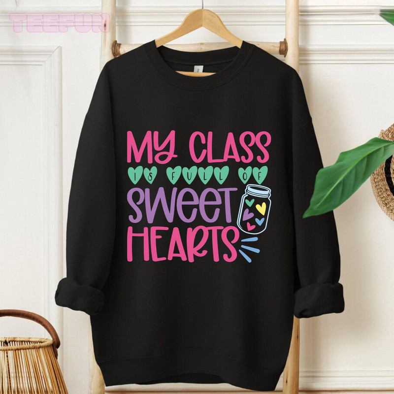 My class is full of sweethearts Valentine_original_Hoodie_Black.jpg