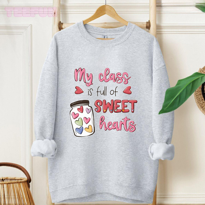 My Class Is Full Of Sweethearts_original_Hoodie_Gray.jpg