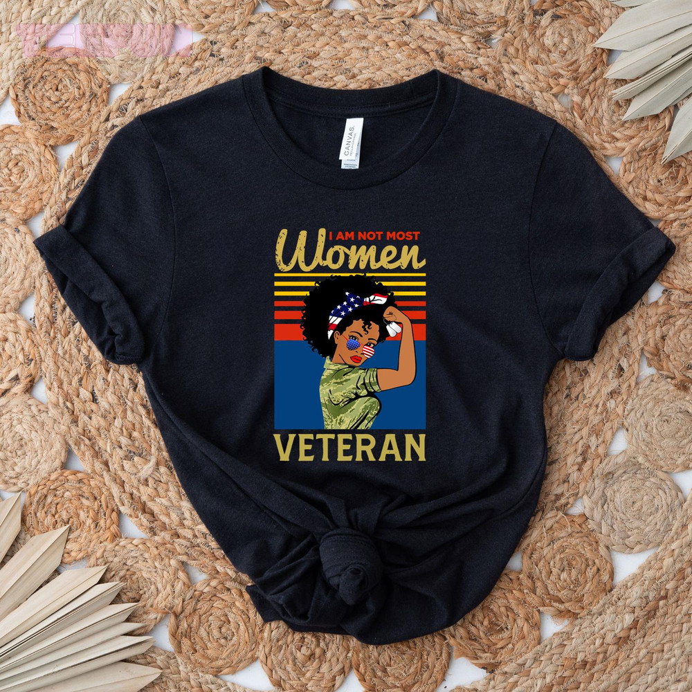 I'm a Veteran, I Am Not Most Women_original_Classic T-Shirt_Black.jpg