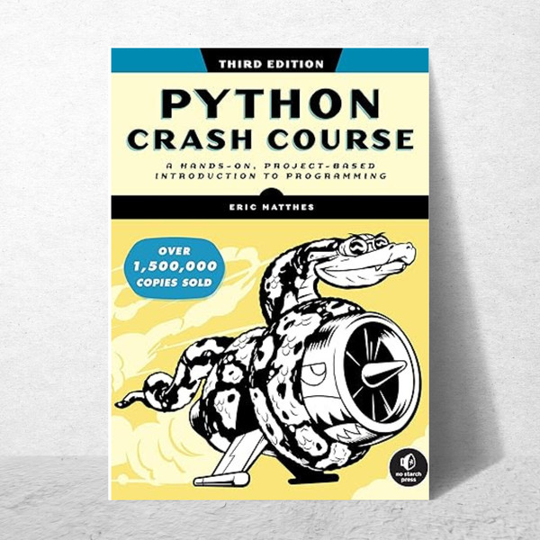 Python Crash Course, 3rd Edition: A Hands-On, Project-Based | Inspire ...