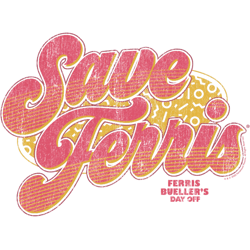 ferris buellers day off save ferris distressed bubble text