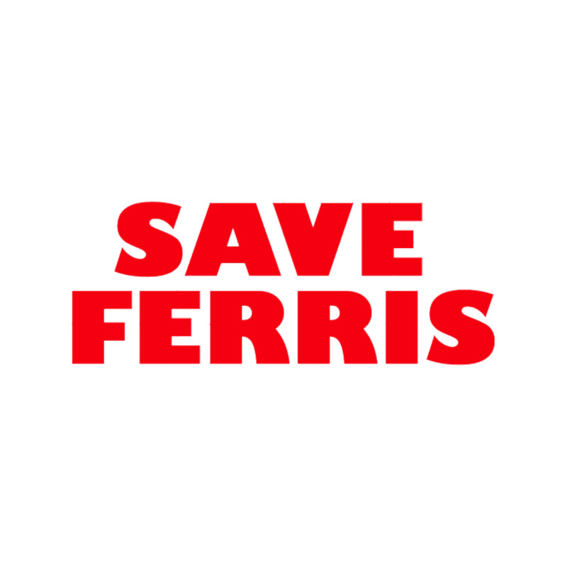 Save Ferris - Ferris Bueller_s Day Off .png