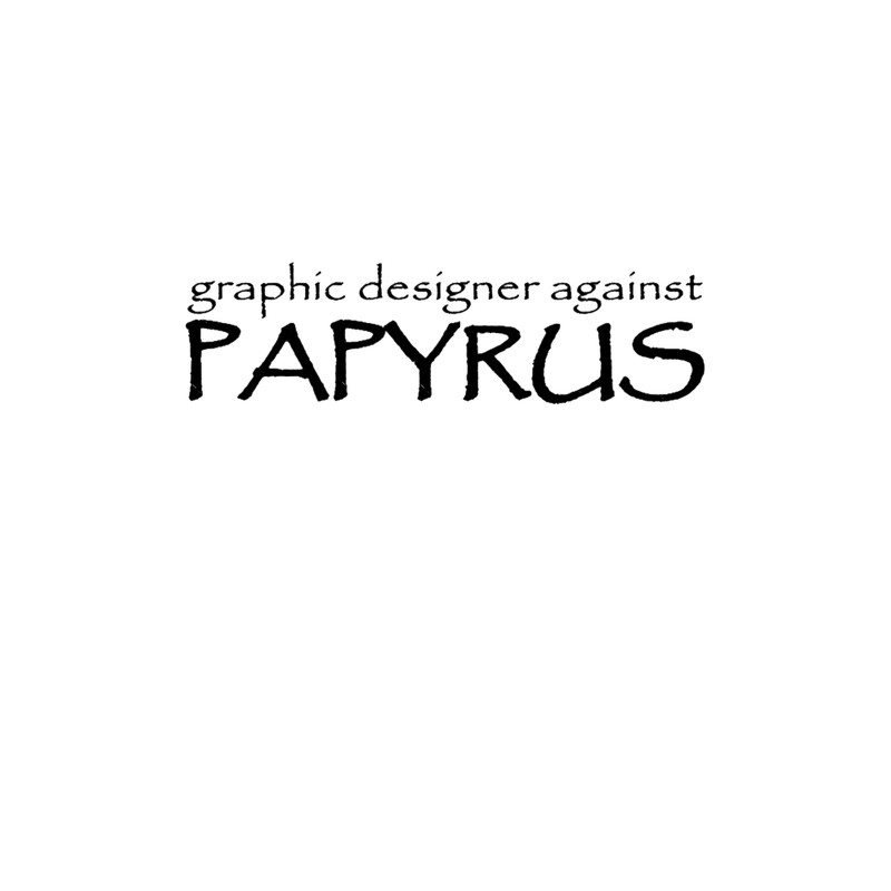 Graphic Designer Against Papyrus.png