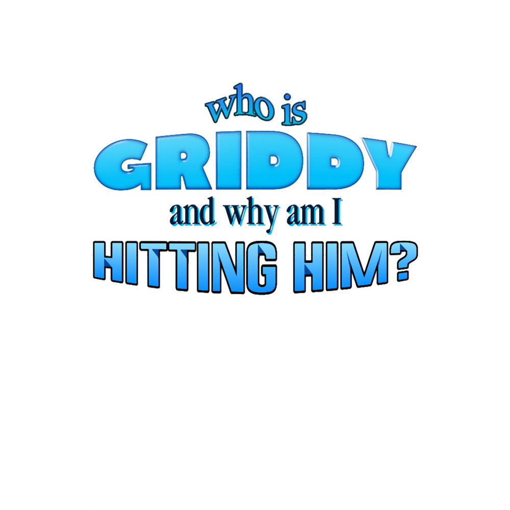 Hit the Griddy word art - who is griddy and why am I hitting him.png
