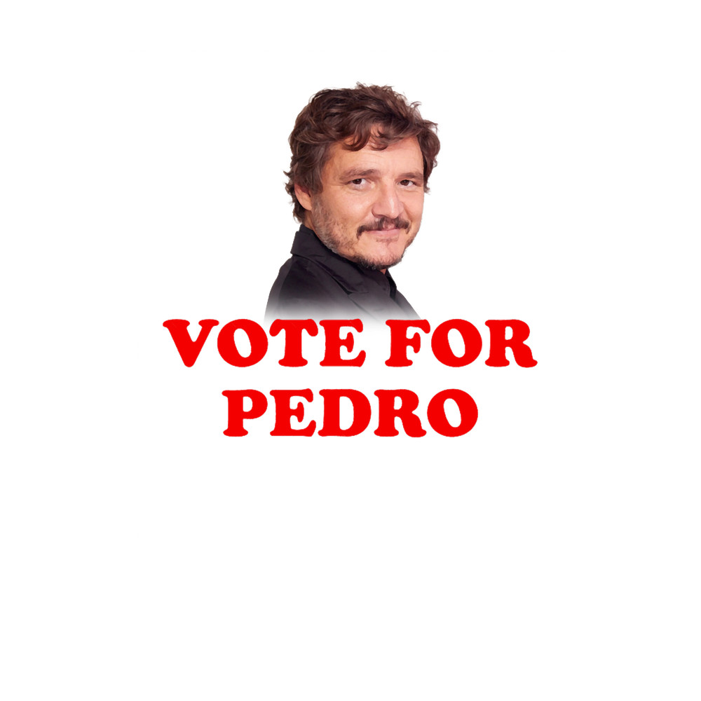Vote For Pedro Pascal.png