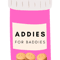 Addies for baddies - ADHD adderall memes.png