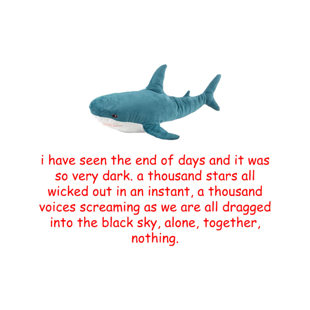 blahaj ikea shark existentialism.png