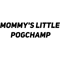 Mommy_s Little POGCHAMP .png