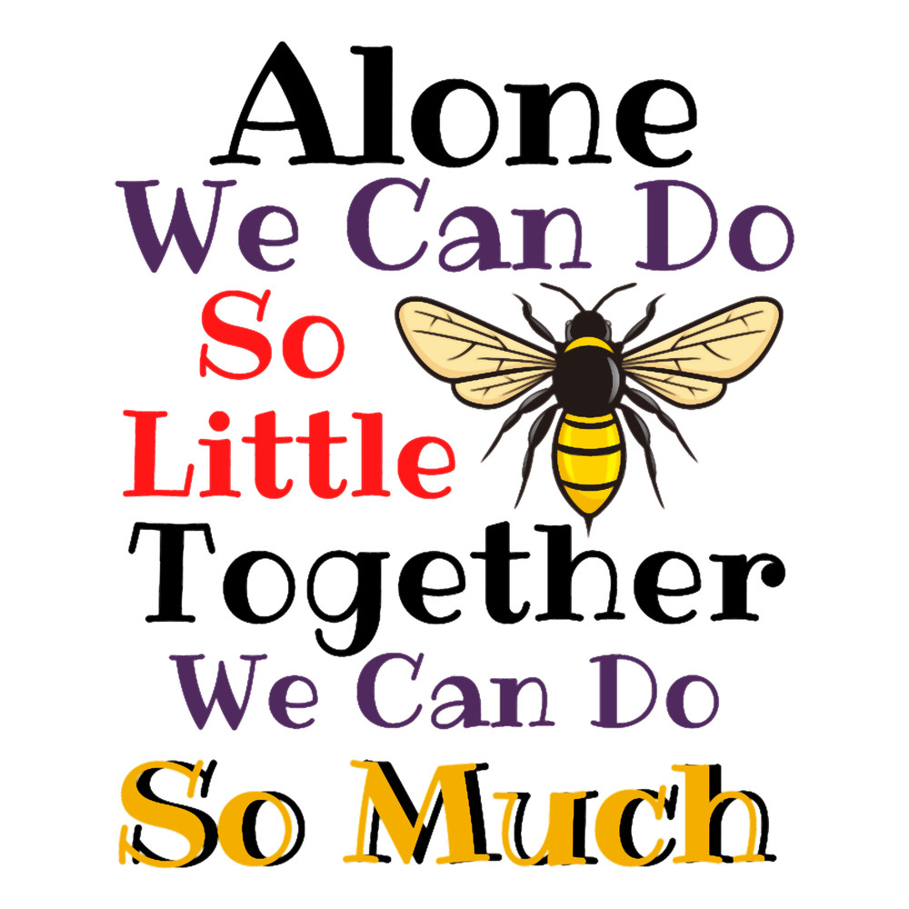 Alone We Can Do So Little Together We Can Do So Much, Helen Keller.png