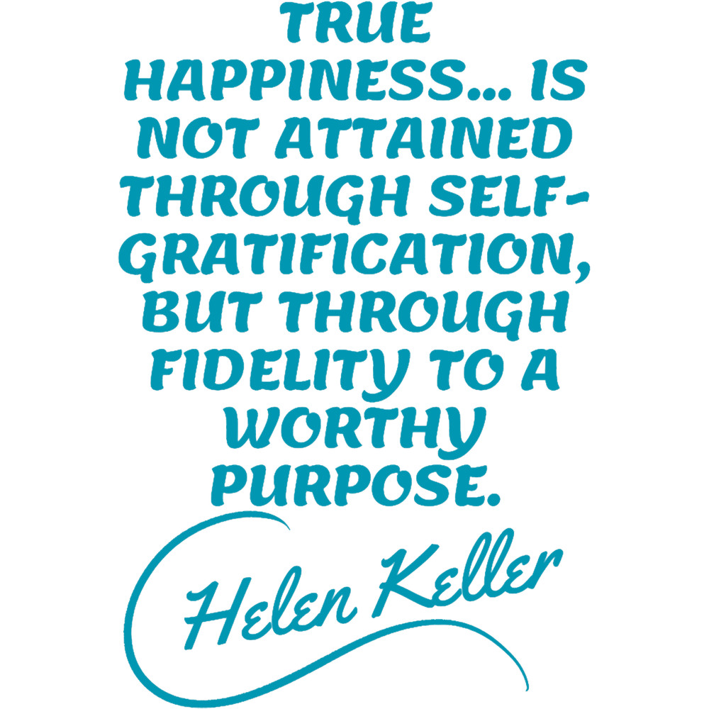 Helen Keller Quotes - True Happiness.png