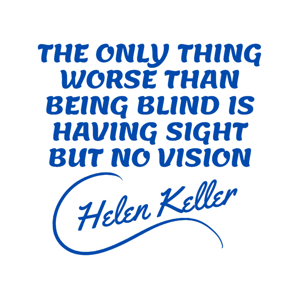 Helen Keller Quotes - Vision.png