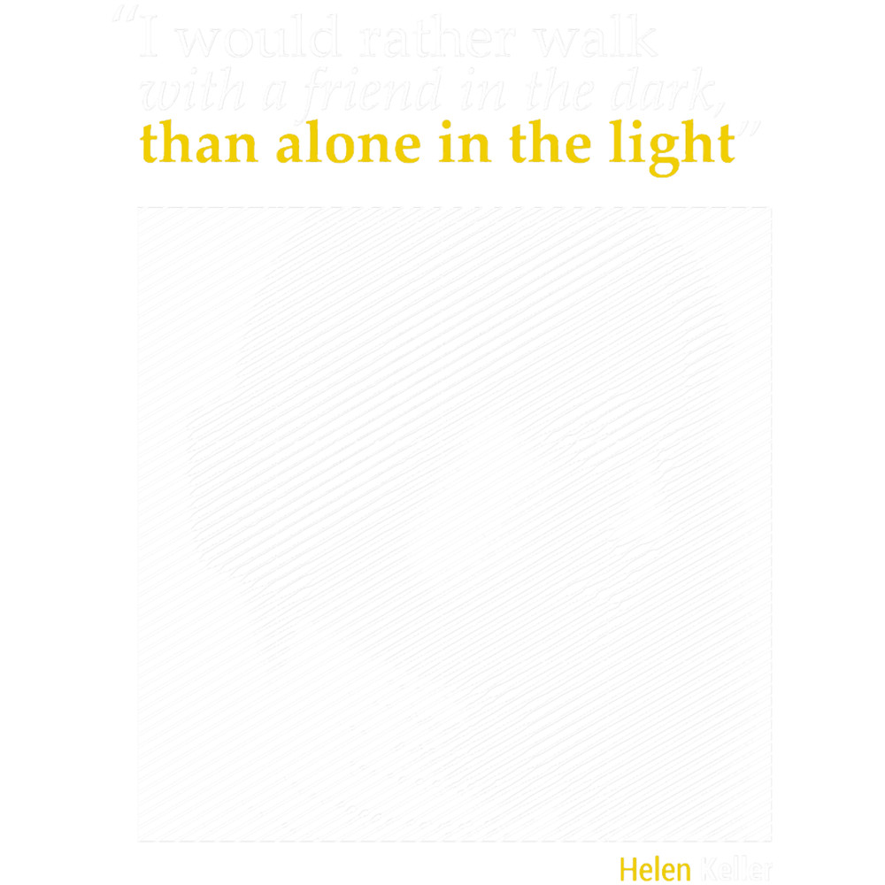 Helen Keller_s Portrait with Friendship Quote (inverse).png