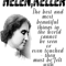 Helen KellerThe best and most beautiful things in the world cannot be seen or even touched - they.png