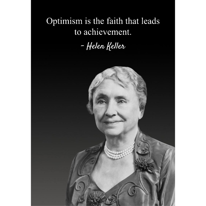 Optimism Is The Faith, Helen Keller Quote.png